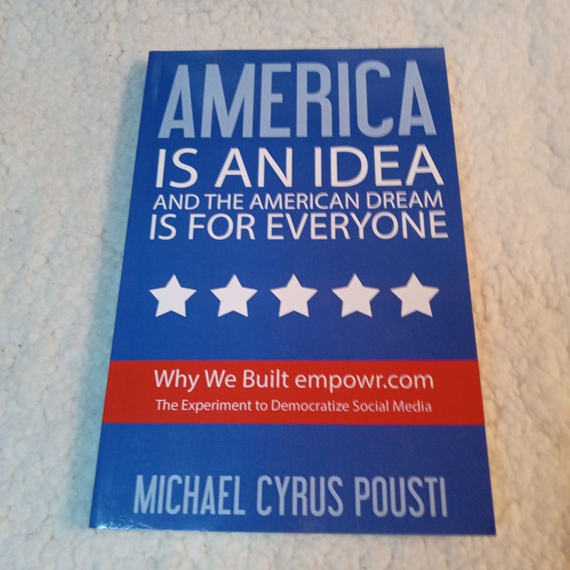 America Is an Idea and the American Dream Is for Everyone