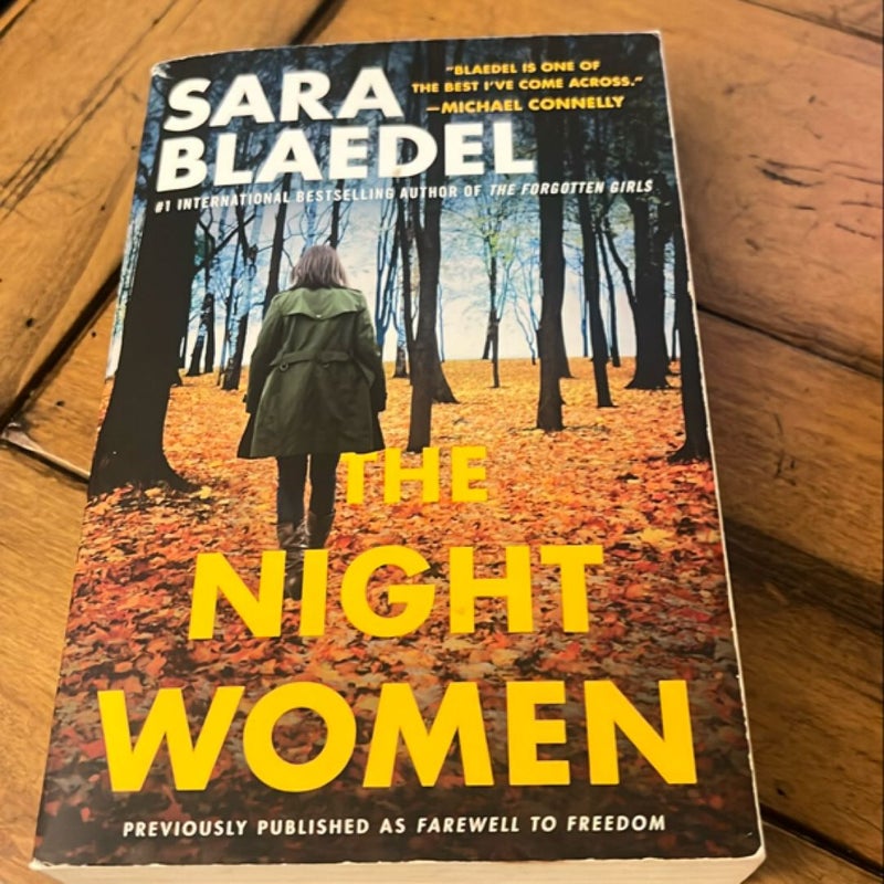 The Night Women (previously Published As Farewell to Freedom)