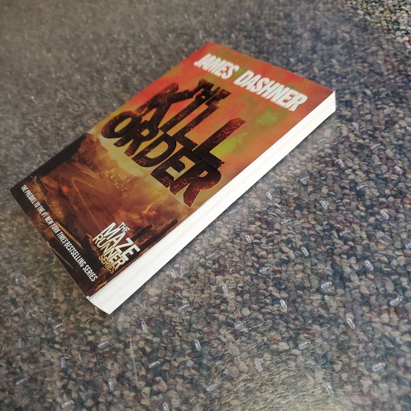 The Kill Order (Maze Runner, Book Four; Origin)