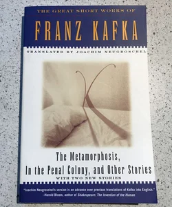 The Metamorphosis, in the Penal Colony and Other Stories