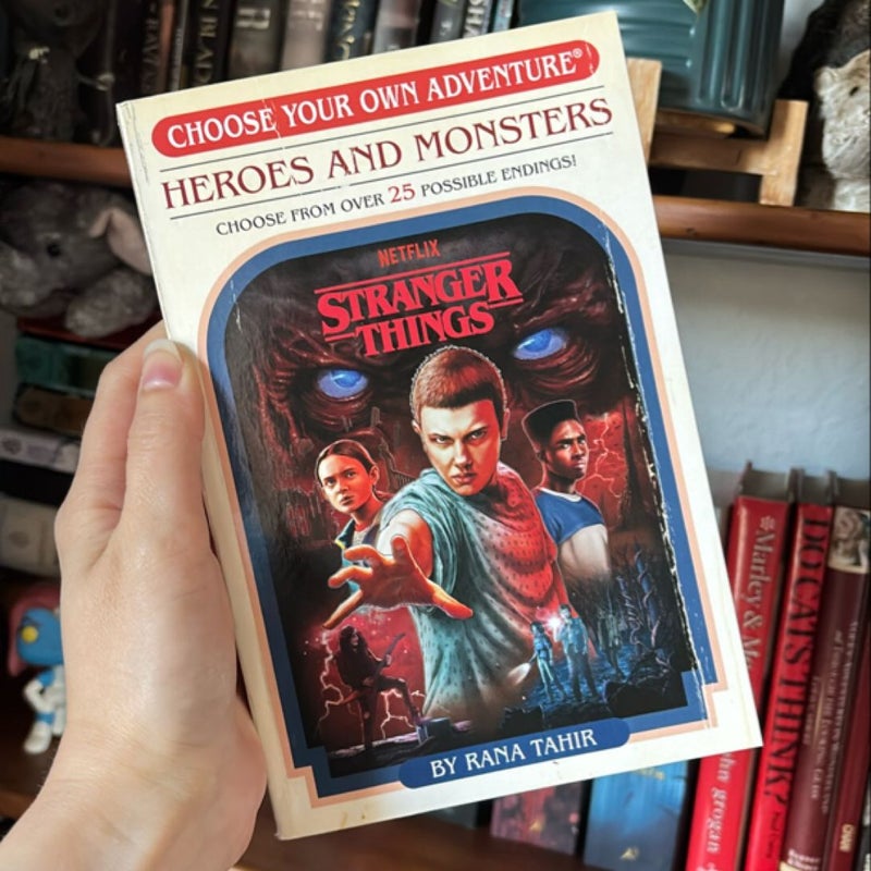 Stranger Things: Heroes and Monsters (Choose Your Own Adventure)