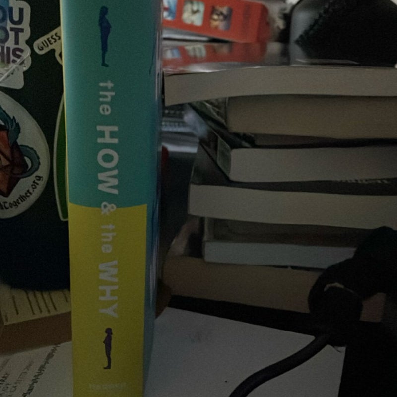 The How and the Why