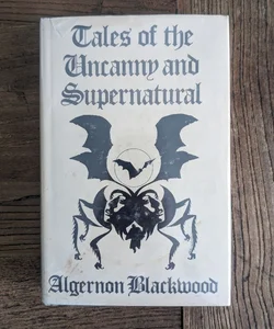 Tales of the Uncanny and Supernatural 