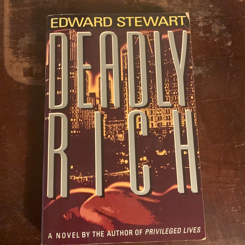 DEADLY RICH- SIGNED Advance Reading Copy!!