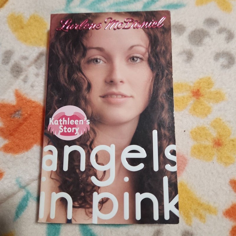 Angels in Pink: Kathleen's Story