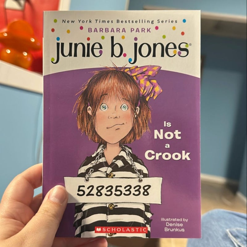 Junie B Jones is Not a Crook