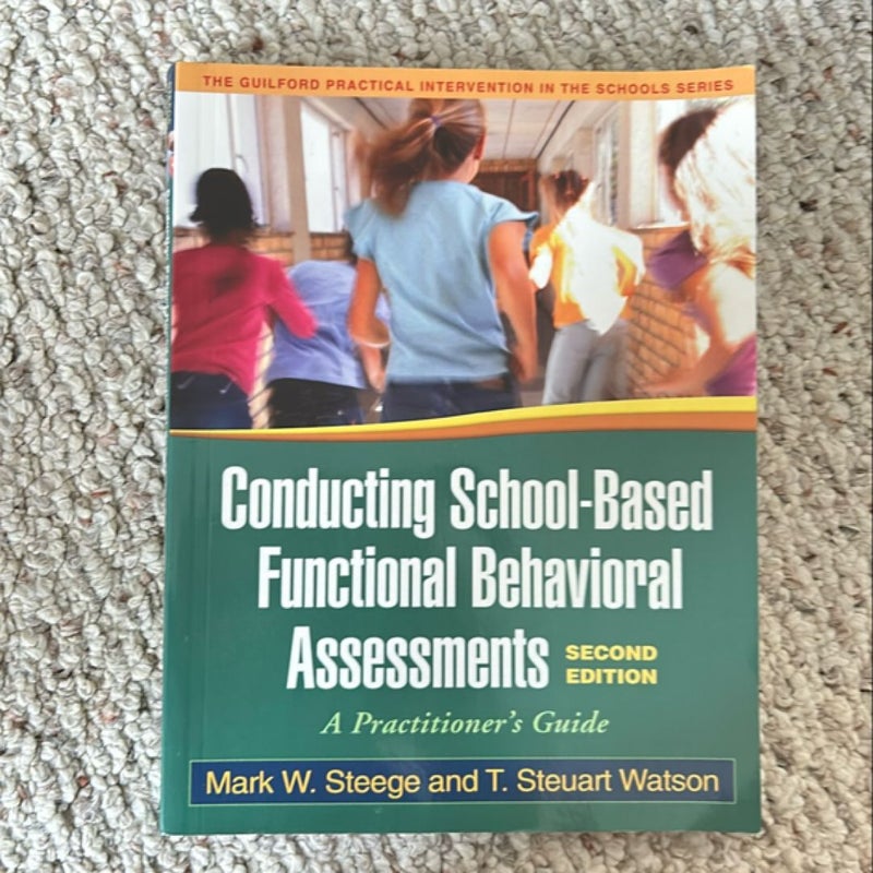 Conducting School-Based Functional Behavioral Assessments