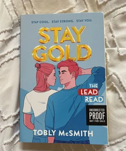 Stay Gold ARC
