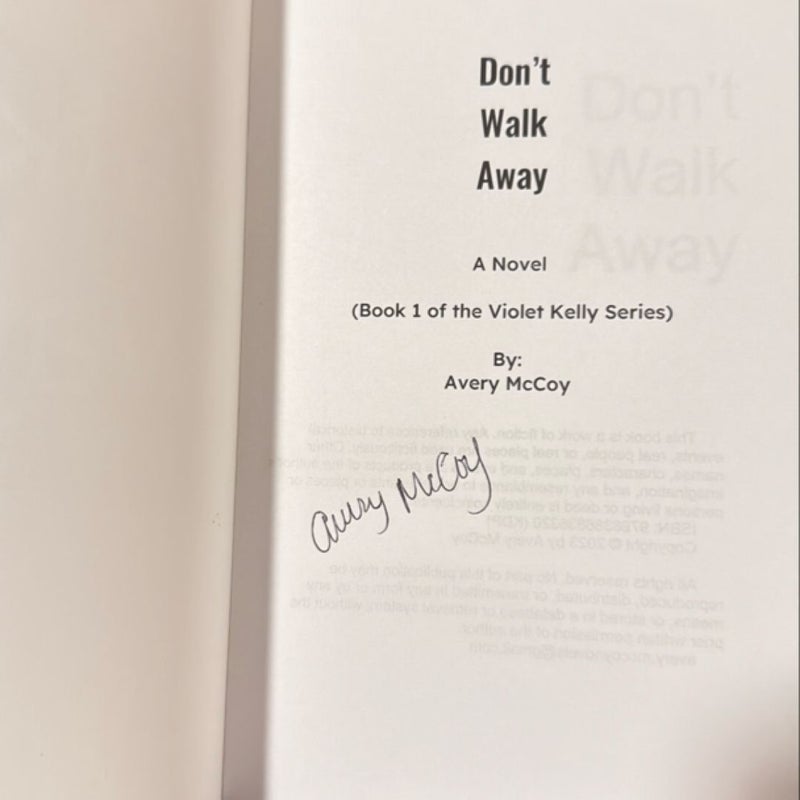 Don’t Walk Away - Signed