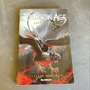 Dragon Age, Last Flight