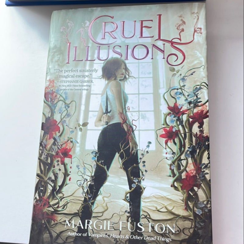 Cruel Illusions