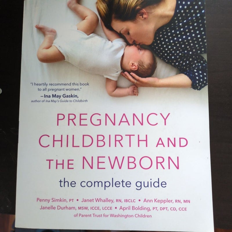 Pregnancy, Childbirth, and the Newborn