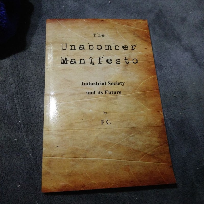 The Unabomber's Manifesto