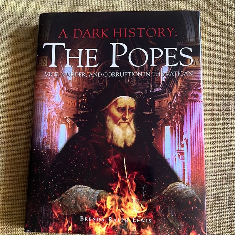 A Dark History The Popes