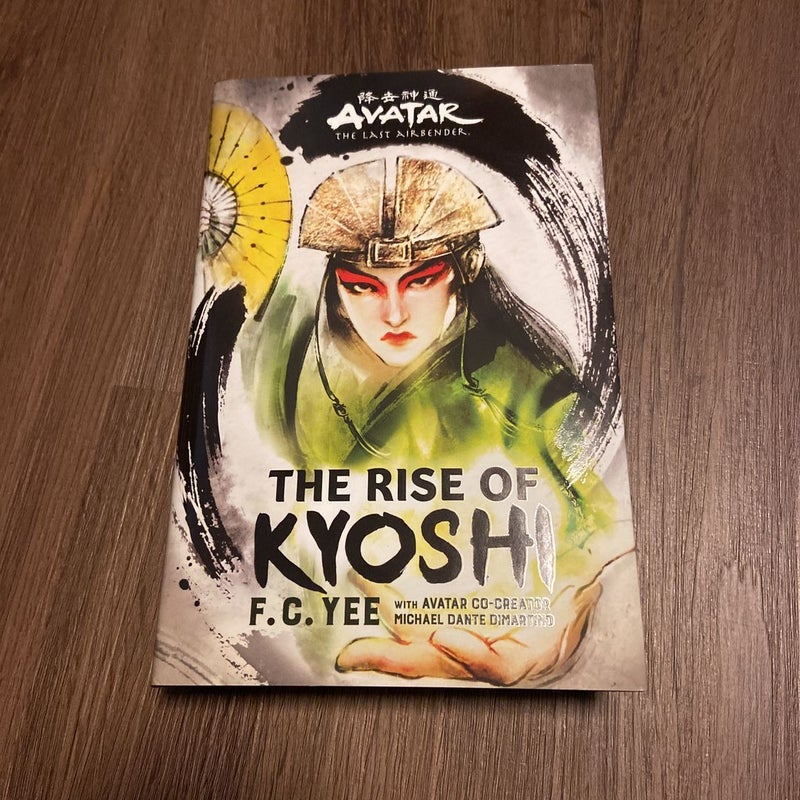 Avatar, The Last Airbender: The Rise of Kyoshi (Chronicles of the Avatar  Book 1)