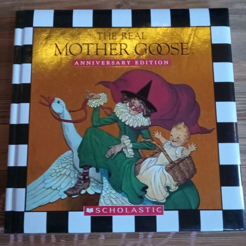 The Real Mother Goose: Anniversary Edition