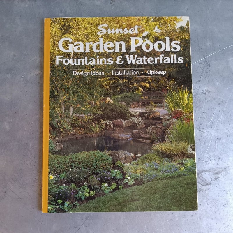 Garden Pools, Fountains and Waterfalls