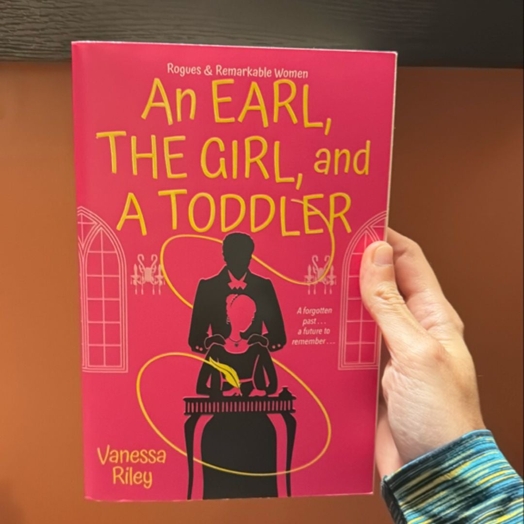 An Earl the Girl and a Toddler