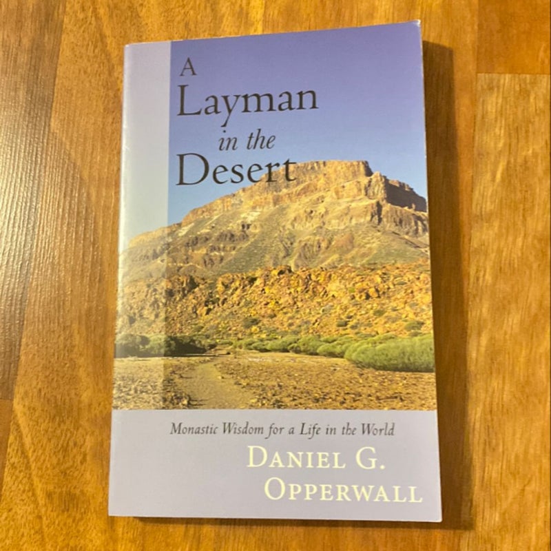 A Layman in the Desert