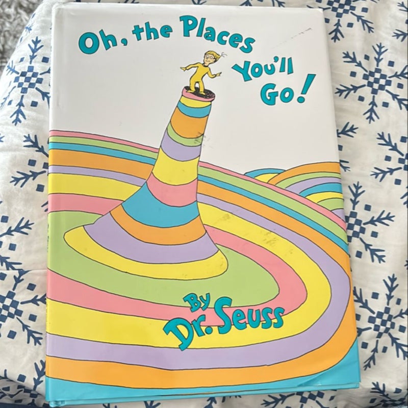 Oh, the Places You'll Go!