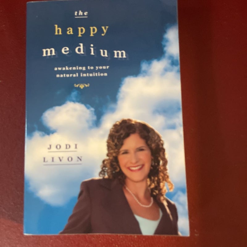 The Happy Medium