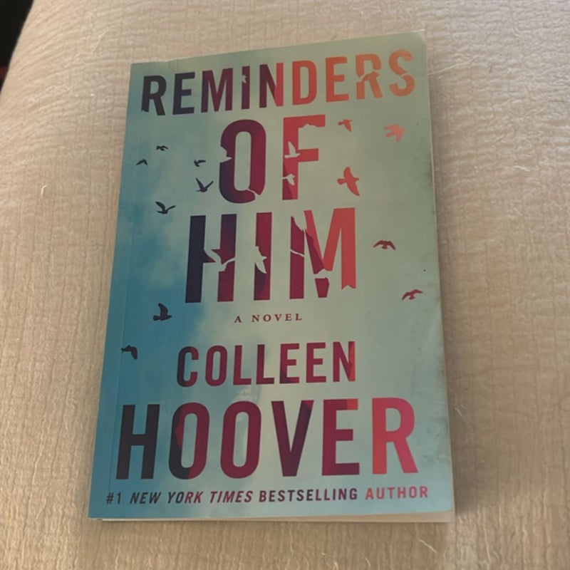 Reminders of Him