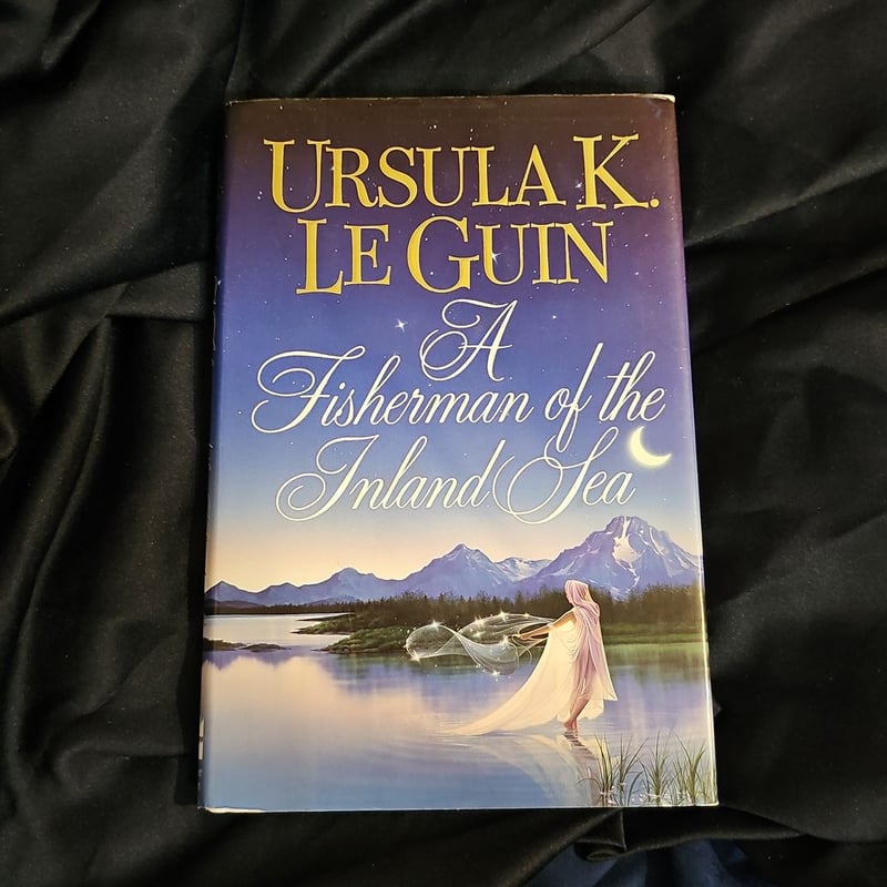A Fisherman of the Inland Sea by Úrsula K. Le Guin, Hardcover | Pangobooks