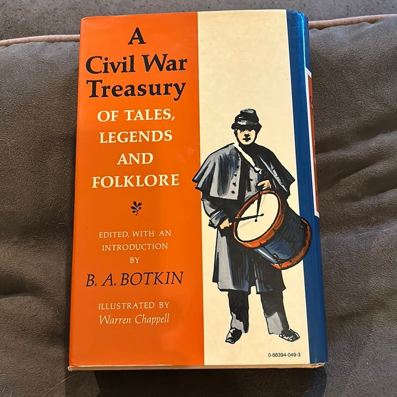 A Civil War Treasury of Tales, Legends and Folklore