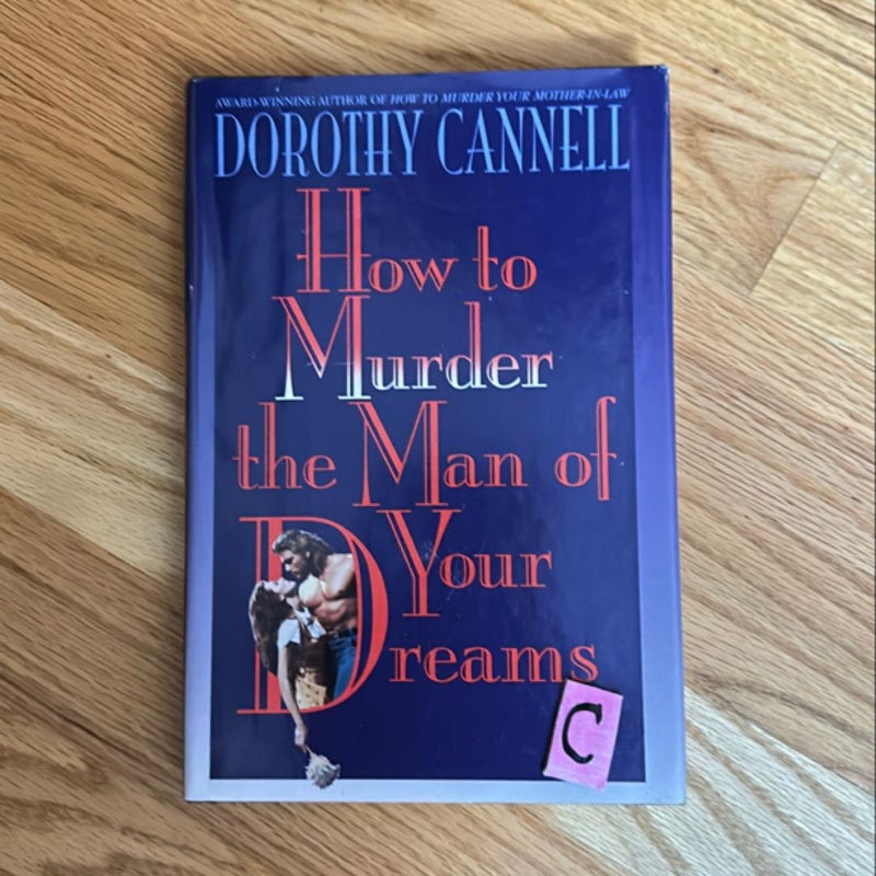 How to Murder the Man of Your Dreams