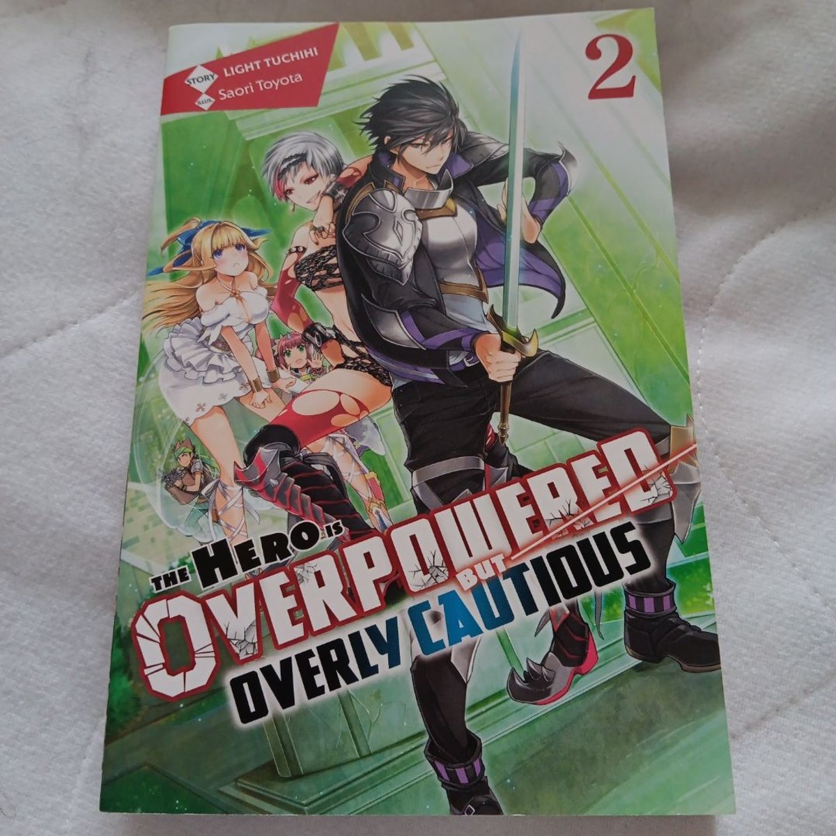 The Hero Is Overpowered but Overly Cautious, Vol. 2 (light Novel) by ...