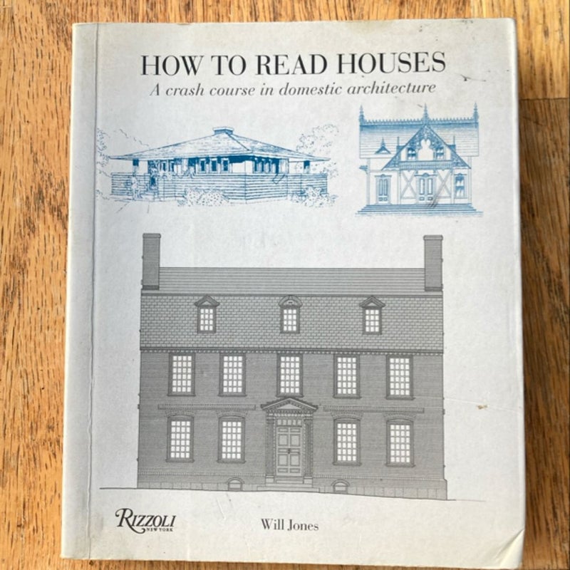 How to Read Houses