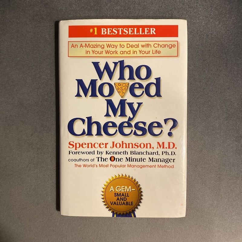 Who Moved My Cheese?