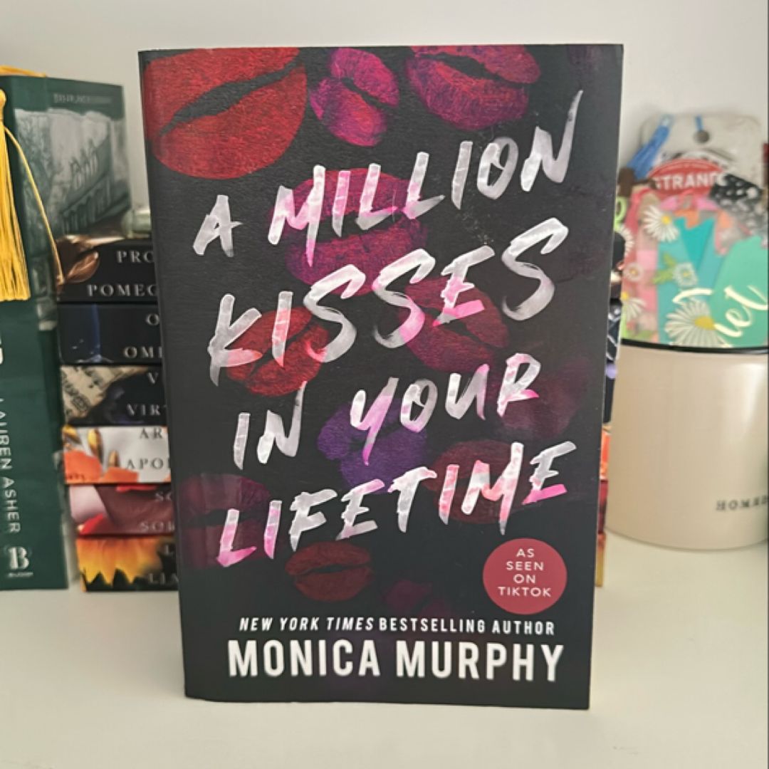 A Million Kisses in Your Lifetime