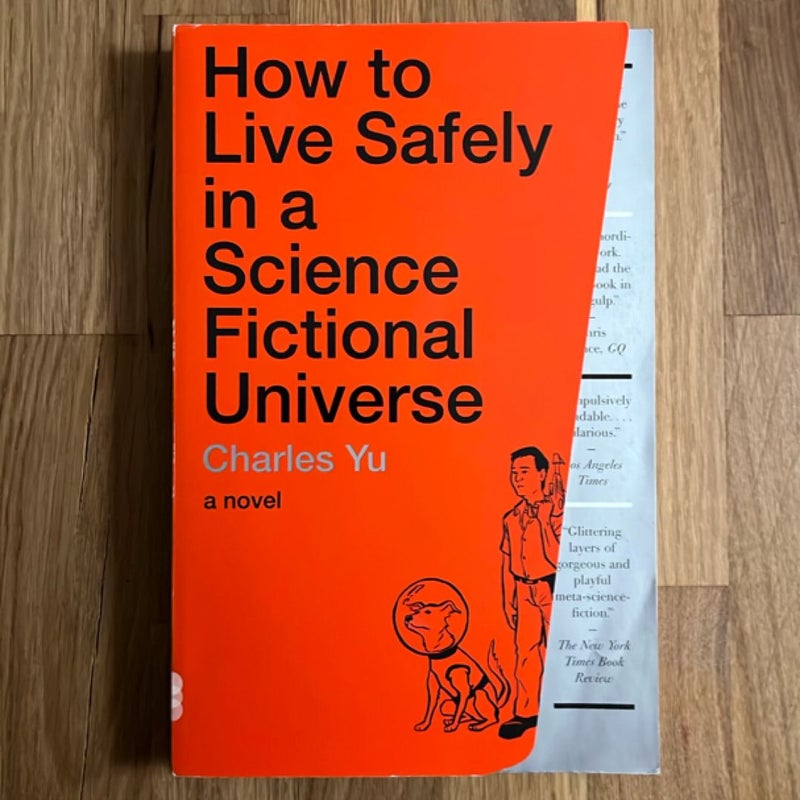 How to Live Safely in a Science Fictional Universe