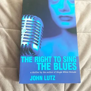 The Right to Sing the Blues