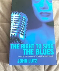 The Right to Sing the Blues 10677