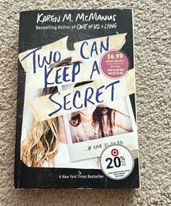 Two Can Keep a Secret