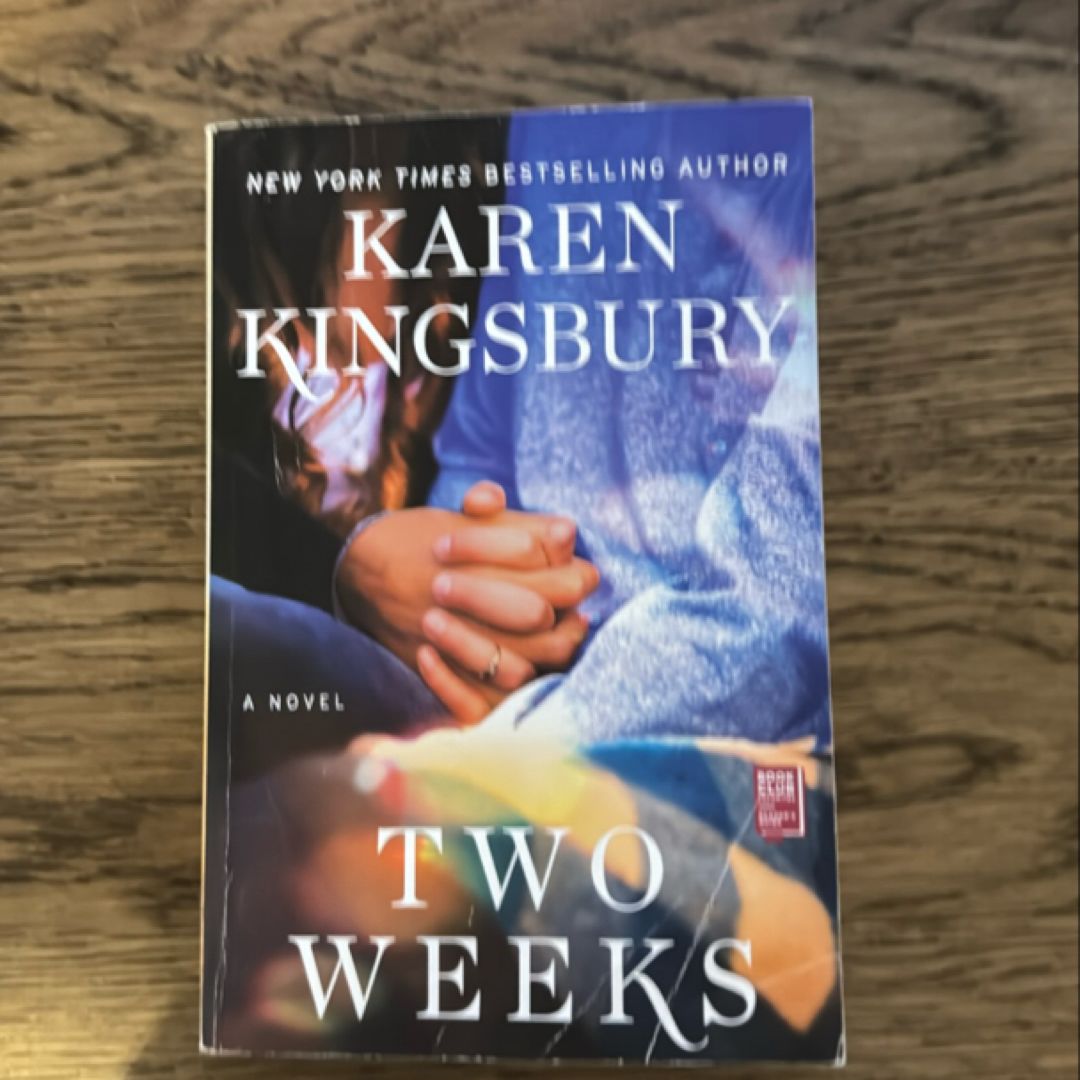 Two Weeks: A Novel (The Baxter Family) By Karen Kingsbury – Paperback, Very Good Condition (ISBN 9781501170041)