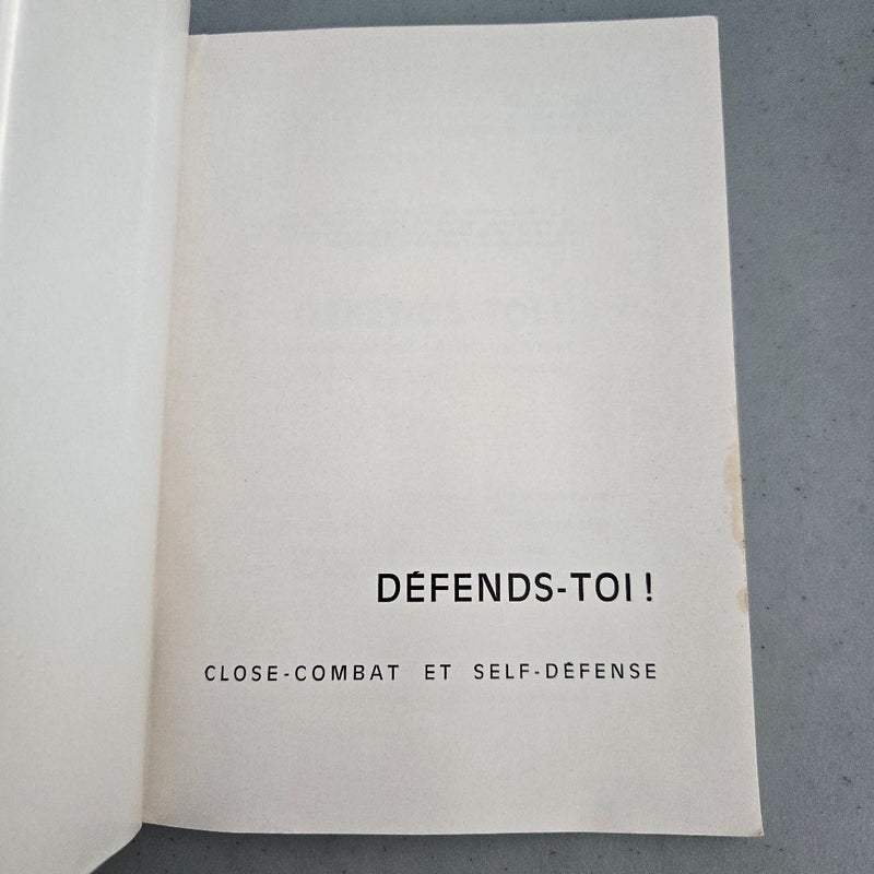 Défends-toi! Close Combat et Self-défense