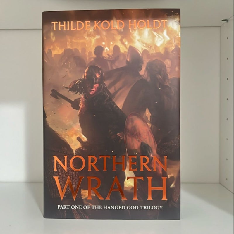 The Hanged God Trilogy - Northern Wrath; Shackled Fates; Slaughtered Gods