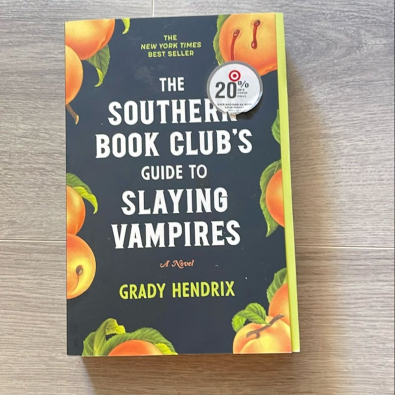 The Southern Book Club's Guide to Slaying Vampires