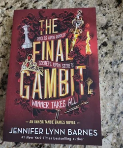 The Final Gambit