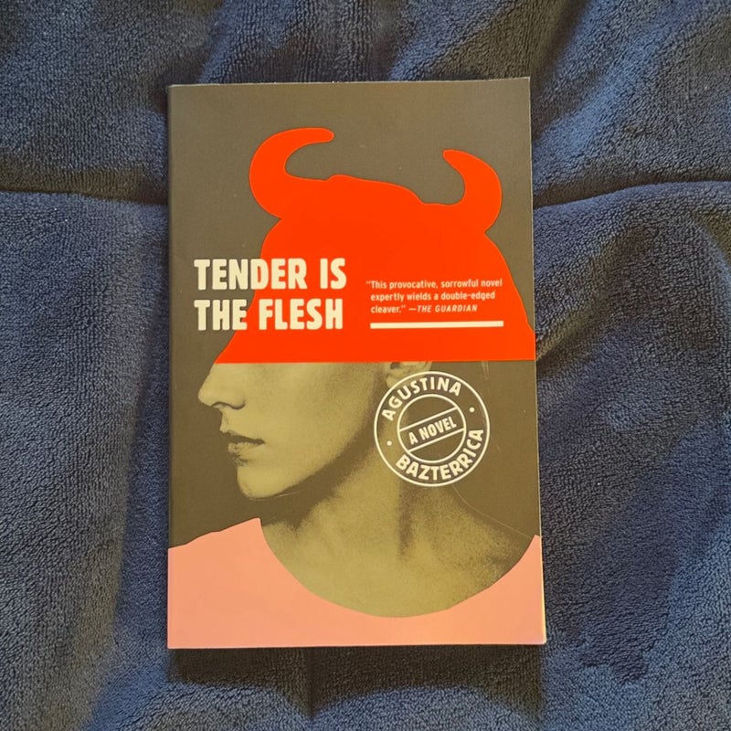 Tender Is the Flesh