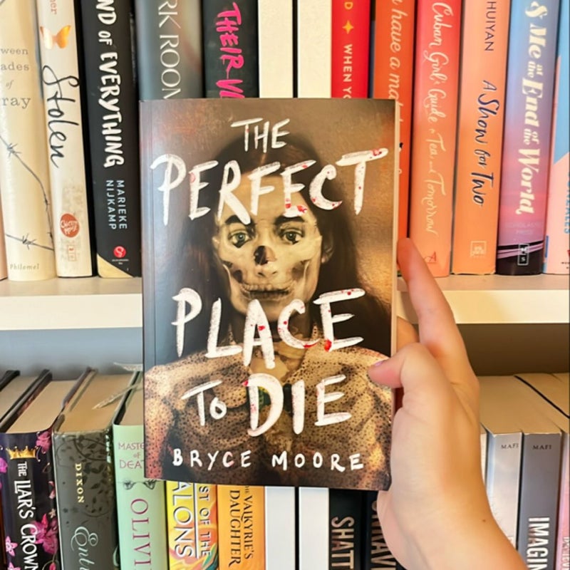 The Perfect Place to Die