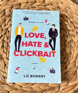 Love, Hate and Clickbait