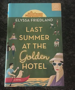 The Last Summer at the Golden Hotel 