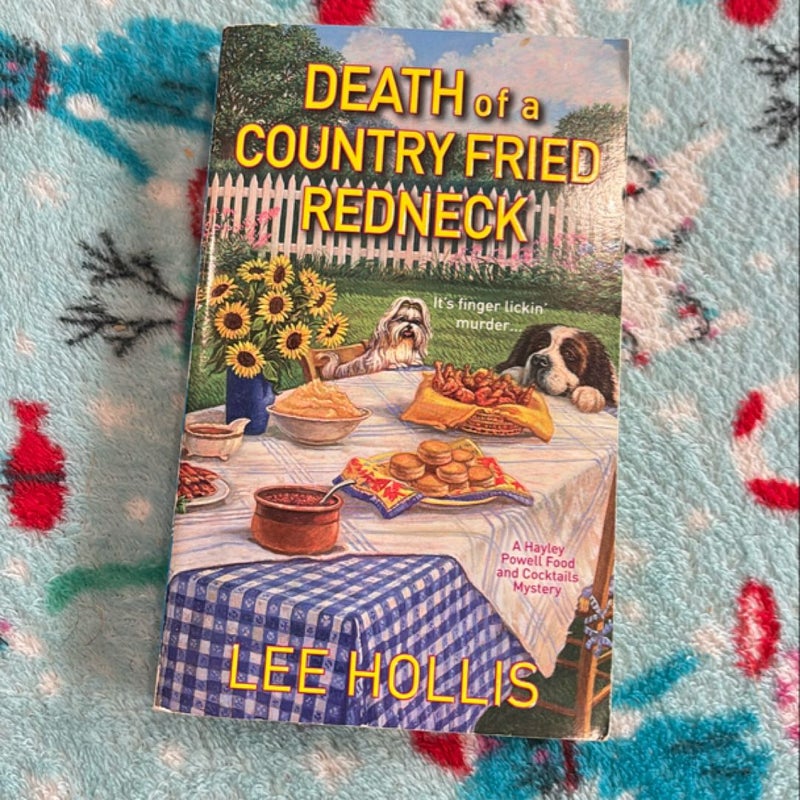 Death of a Country Fried Redneck