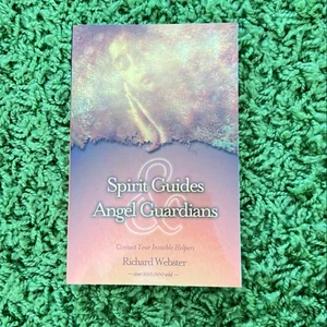 Spirit Guides and Angel Guardians