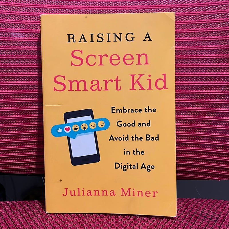 Raising a Screen-Smart Kid