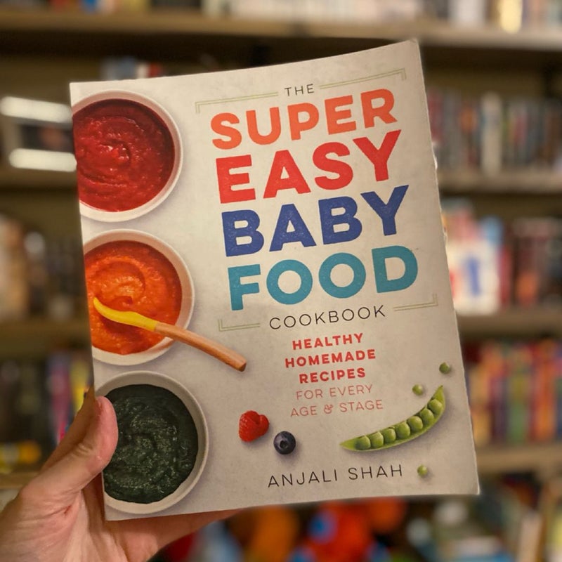 Super Easy Baby Food Cookbook